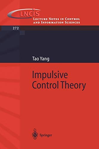 Impulsive Control Theory.by Yang  New 9783540422969 Fast Free Shipping<|