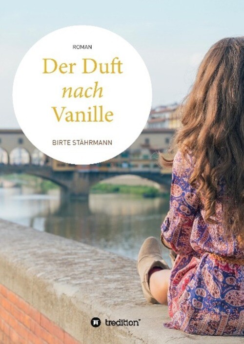 Thumbnail - Birte Stährmann | Der Duft Nach Vanille | Buch | Deutsch (2016) |
