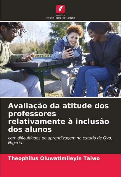 AvaliaçãO Da Atitude Dos Professores Relativamente à InclusãO Dos Alunos Taiwo-image