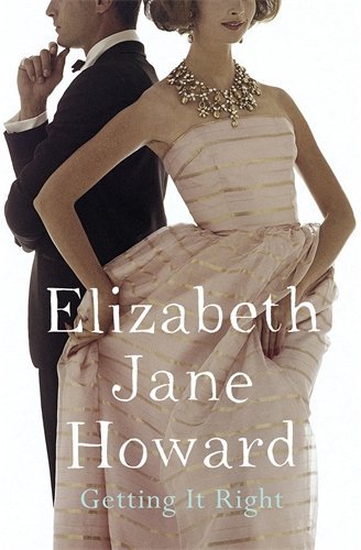 Getting It Right By Elizabeth Jane Howard. 9781447272380
