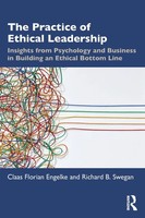 Claas Florian Engelke (U. A.) | The Practice Of Ethical Leadership | Taschenbuch