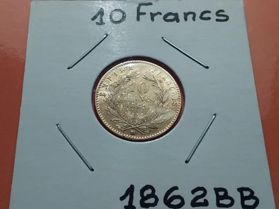 F. 507 A . 2 . 10 FRANCS OR . NAPOLÉON III . TL . 1862 BB . TB + . - Photo 1/2