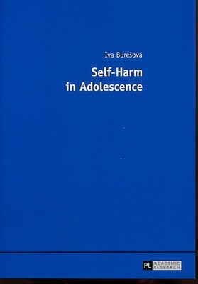 Self-Harm in adolescence. Translation: Dita Hochmanová Buresová, Iva: