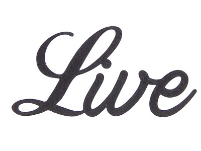 Live Word Art Sign Home Kitchen Decor Wall Hanging Cursive Script Typography