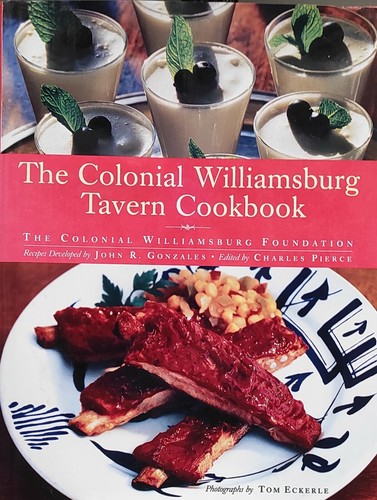 THE COLONIAL WILLIAMSBURG TAVERN COOKBOOK JOHN R.GONZALES C.PIERCE (YA865) - 第 1/4 張圖片