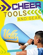 Cheer Tools and Gear Library Binding Kristin Marciniak
