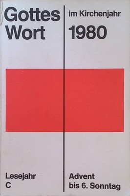 Auf ein Wort unter uns -in: Gottes Wort im Kirchenjahr 1980; Lesejahr C - Erster