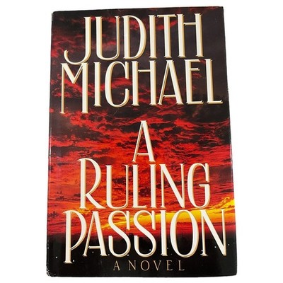 A Ruling Passion By Judith Michael,1990, Hardcover with dust jacket