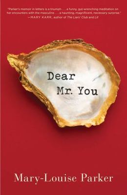 Dear Mr. You, Parker, Mary -Louise, Very Good Book