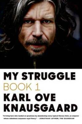 My Struggle: Book 1 - Paperback By Knausgaard, Karl Ove - VERY GOOD