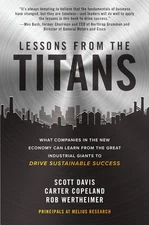 Lessons from the Titans: What Companies in the New Economy Can Learn from th...