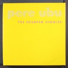 PERE UBU: the hearpen singles TIM/KERR 7
