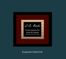 Johann Sebastian Bach, Transcriptions f Viola da Gamba. BWV 1003, 1004 and 1006.