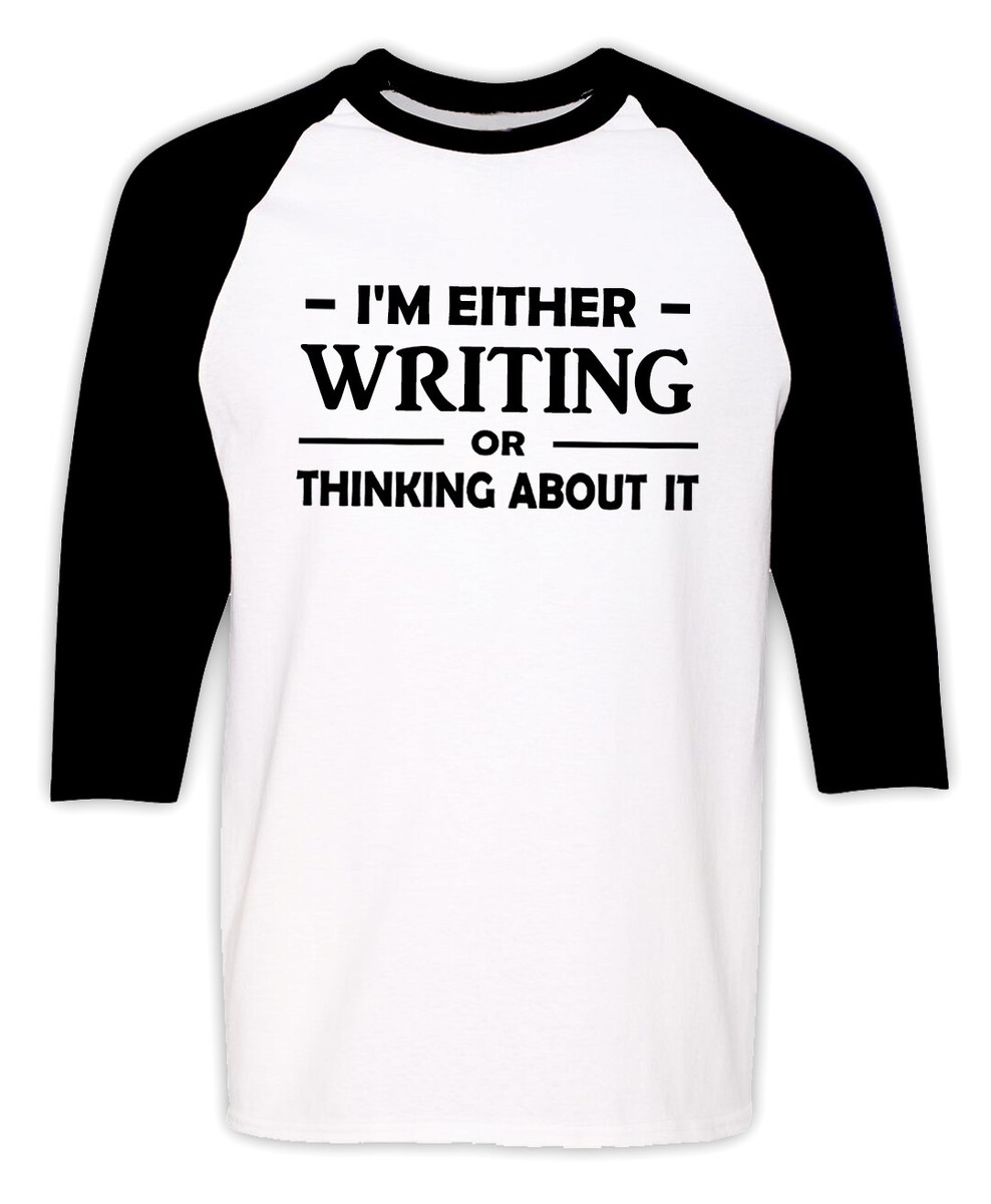 Writer Funny Writing T-Shirt Writer Funny Writing T-Shirt