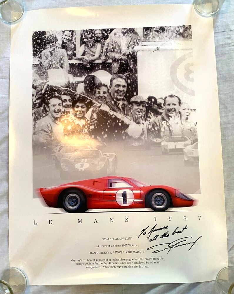 Dan Gurney SIGNED Poster 1967 Le Mans Champagne Spray Ford Mark IV