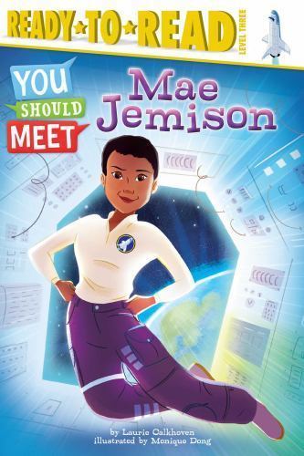 Mae Jemison: Ready-To-Read Level 3; - Laurie Calkhoven, 9781481476492, paperback