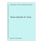 Labyrinthe Picasso : Dt./Franz Butor, Michel, Helmut Scheffel et André Villers :