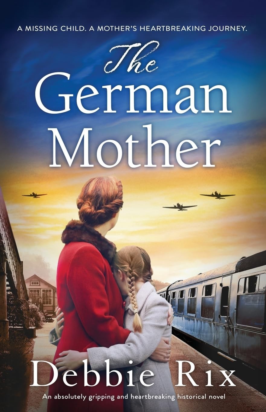 The German Mother: An absolutely gripping and heartbreaking historical novel - Image 2
