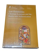 Great Courses Lost Christianities Christian Scriptures & Battles Over Authentica