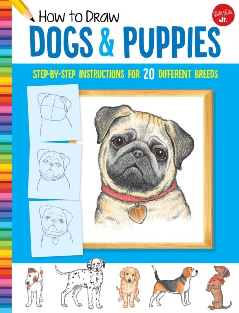 How to Draw Dogs & Puppies by Diana Fisher (Paperback Book)