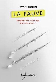 La Fauve von Robin, Yvan | Buch | Zustand gut