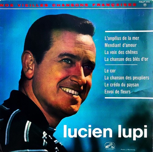 Lucien Lupi Nos Vieilles Chansons Fran aises 1962 Vinyle 10 Lp lucien-lupi-nos-vieilles-chansons-fran-aises-1962-vinyle-10-lp