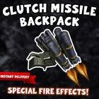 Roblox Clutch Missile Backpack - [GLOBAL | ALL PLATFORMS]
