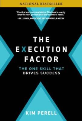 The Execution Factor: The One Skill that Drives Success - Hardcover - VERY GOOD