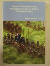 Donald Featherstone's Wargaming Pike and Shot - Revised Edition