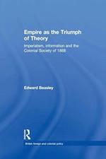 Empire as the Triumph of Theory by Edward Beasley Paperback Taylo