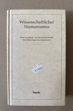 Wissenschaftlicher Humanismus. Texte zur Mora...