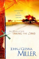 John Miller Glenna Miller Taking the Land (Paperback)