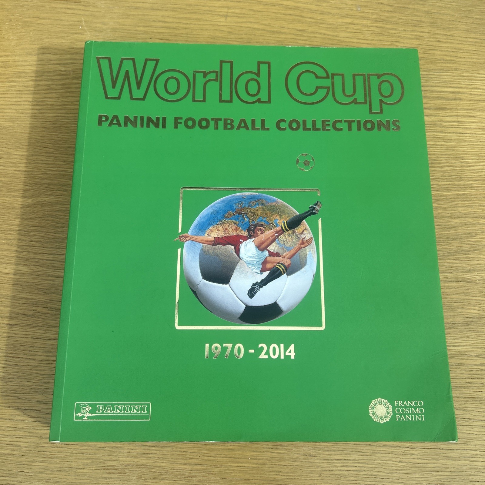 PANINI WORLD CUP FOOTBALL COLLECTIONS 1970 - 2014 Book Franco Cosimo