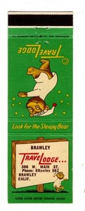 TRAVELODGE matchbook matchcover - SLEEPY BEAR - BRAWLEY, CALIFORNIA