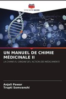 UN Manuel DE Chimie MÉDicinale II Anjali Pawar
