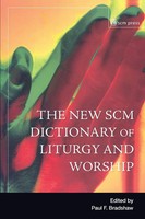 New Scm Dictionary Of Liturgy And Worship Paul F. Bradshw Taschenbuch Englisch