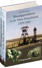 Rüstungsproduktion in der Mitte Deutschlands...