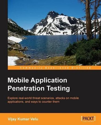 Mobile Application Penetration Testing by Vijay Kumar Velu (English) Paperback B