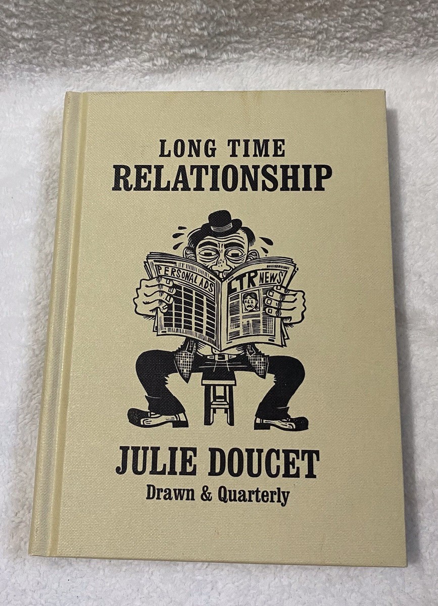 アート・デザイン・音楽 Long Time Relationship Julie Doucet Long Time Relationship Julie Doucet HC 1st Ed 2001 Drawn