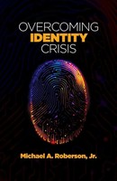 Michael A. Roberson | Overcoming Identity Crisis | Taschenbuch | Englisch (2023)