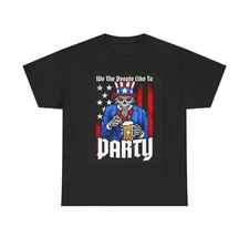 We The People Like To Party USA Graphic T Shirt Funny Unisex Heavy Cotton Tee