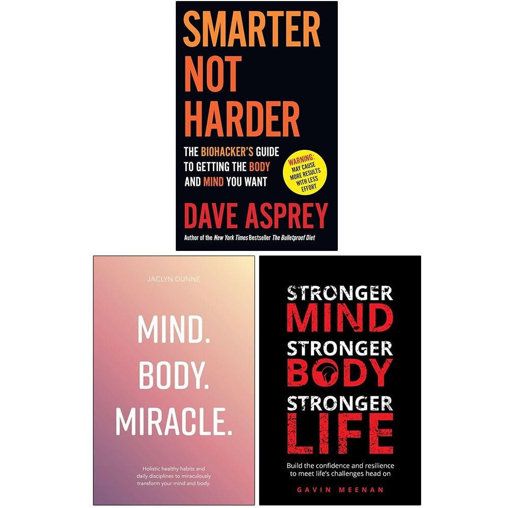 Smarter Not Harder, Stronger Mind, Body, Life, Mind Body Miracle 3 Books Set
