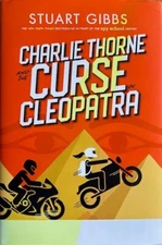 CHARLIE THORNE AND THE CURSE OF CLEOPATRA ~ STUART GIBB ~ HARDCOVER ~NEW