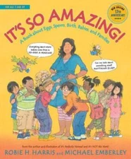 It's So Amazing!: A Book about Eggs, Sperm, Birth, Babies, and Fami - ACCEPTABLE