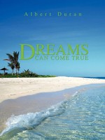Albert Duran | Dreams Can Come True | Taschenbuch | Englisch (2008) | iUniverse