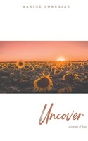 Uncover Maxine Lorraine Taschenbuch Kartoniert / Broschiert Englisch 2023