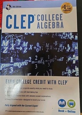 Clep Test Preparation Ser.: CLEP  College Algebra by Stu Schwartz ( Paperback)