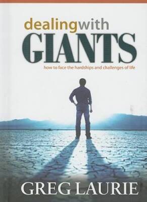 Dealing with Giants - Hardcover By Laurie, Greg - GOOD