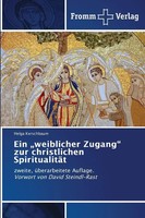 "Ein \"Weiblicher Zugang\" Zur Christlichen SpiritualitäT | Helga Kerschbaum | Buch"