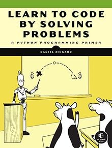 Learn to Code by Solving Problems: A Python Program... | Buch | Zustand sehr gut